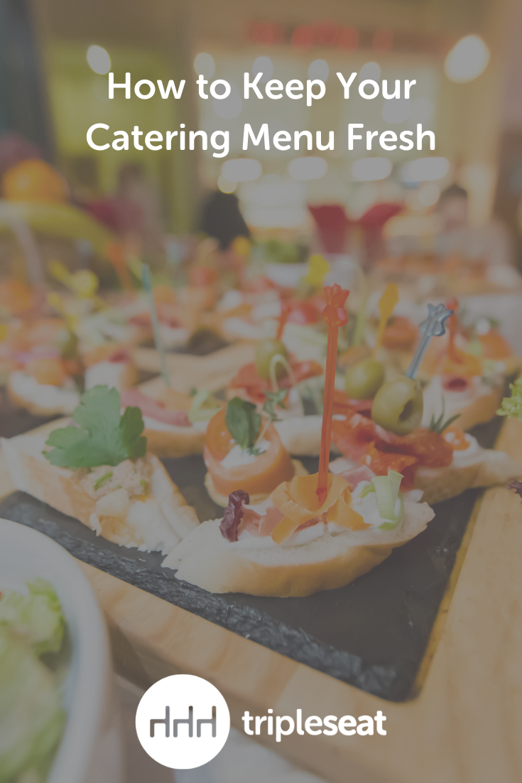 https://tripleseat.com/wp-content/uploads/2022/08/How-to-Keep-Your-Catering-Menu-Fresh_PI.png