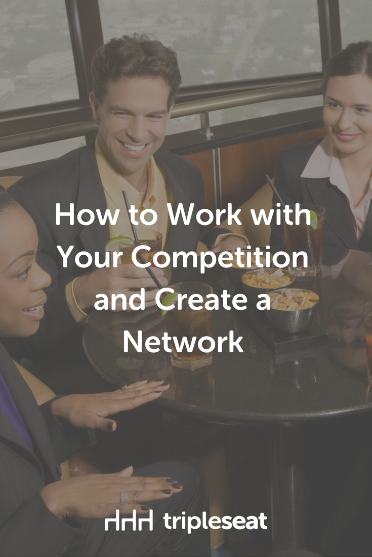 How to Work with Your Competition and Create a Network